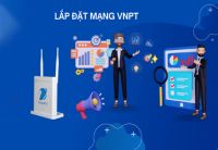 Lắp mạng Internet VNPT bao nhiêu tiền một tháng